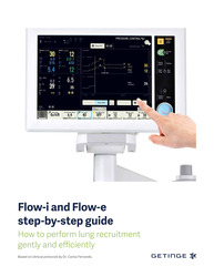 Flow-i and Flow-e Step-By-Step Guide: How to perform lung recruitment gently and efficiently